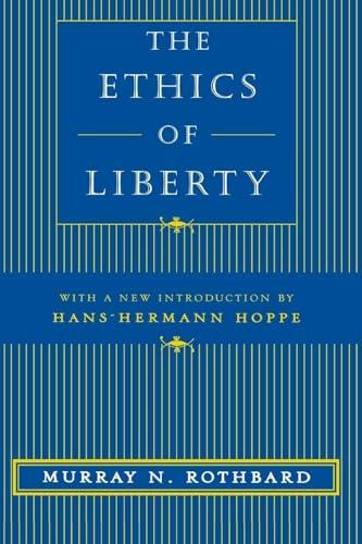 The Ethics of Liberty Cover