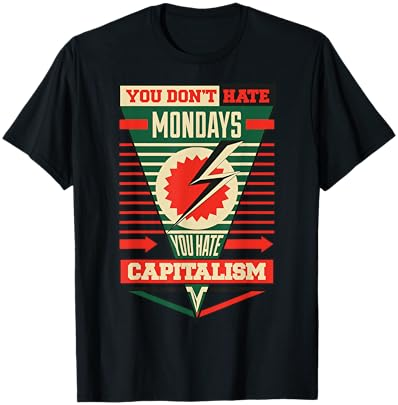 You Don't Hate Mondays, You Hate Capitalism Cover