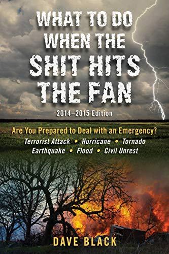 What to Do When the Shit Hits the Fan: 2014-2015 Edition Cover
