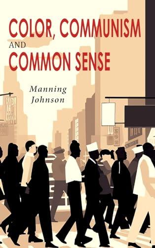 Color, Communism and Common Sense Cover
