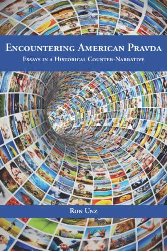 Encountering American Pravda: Essays in a Historical Counter-Narrative Cover