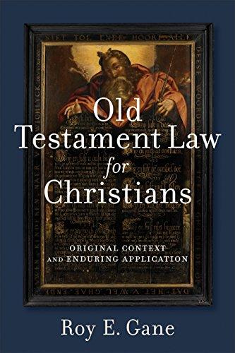 Old Testament Law for Christians: Original Context and Enduring Application Cover