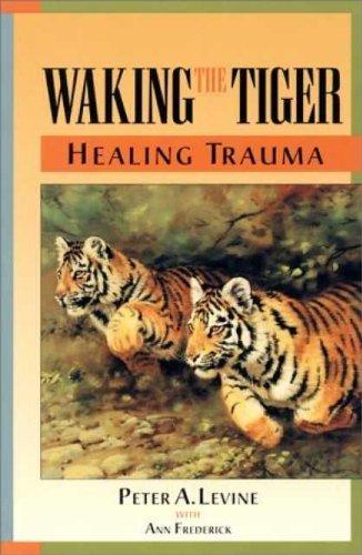 Waking the Tiger: Healing Trauma Cover