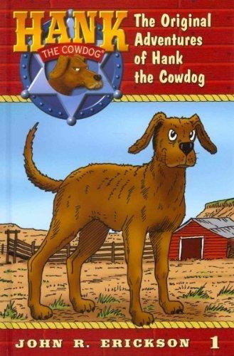 The Original Adventures of Hank the Cowdog (Hank the Cowdog (Hardcover)) by John R Erickson (2012-08-28) Cover