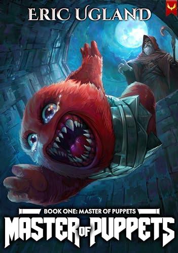 Master of Puppets: A LitRPG Adventure Cover