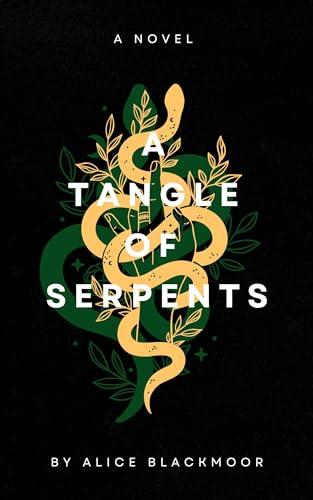 A Tangle of Serpents (Serpent's Nest Book 1) Cover