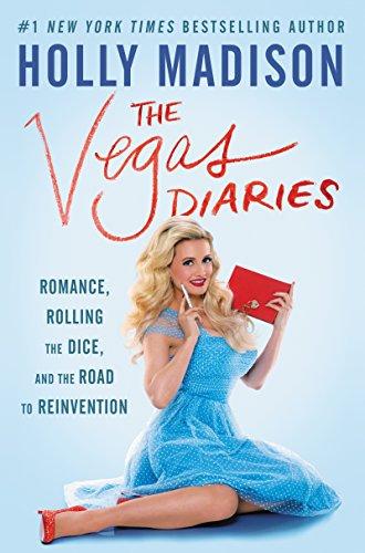 The Vegas Diaries: Romance, Rolling the Dice, and the Road to Reinvention Cover