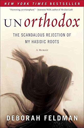 Unorthodox: The Scandalous Rejection of My Hasidic Roots Cover