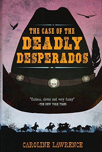 P.K. Pinkerton and the Case of the Deadly Desperados Cover