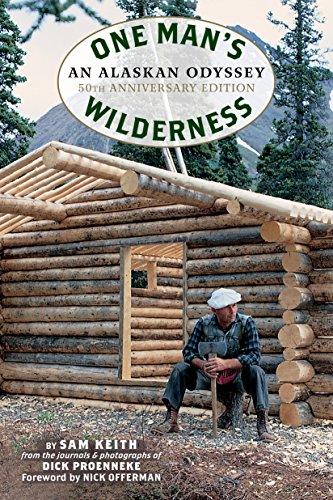 One Man's Wilderness, 50th Anniversary Edition: An Alaskan Odyssey Cover