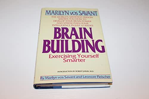 Brain Building: Exercising Yourself Smarter Cover