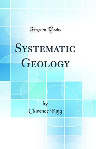 Systematic Geology (Classic Reprint) Cover