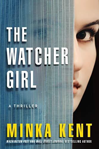 The Watcher Girl: A Thriller Cover