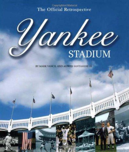 Yankee Stadium: The Official Retrospective Cover