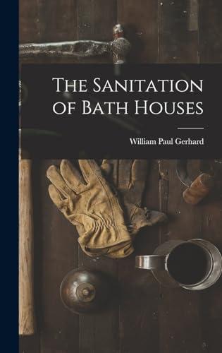 The Sanitation of Bath Houses Cover