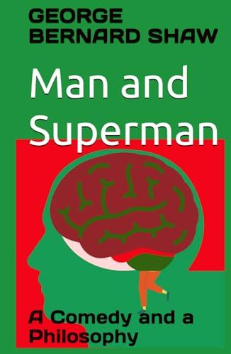 Man and Superman: A Comedy and a Philosophy Cover