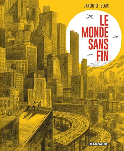 Le Monde sans fin, miracle énergétique et dérive climatique Cover