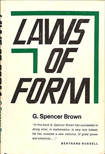 Laws of Form by G. Spencer Brown (1972-09-01) Cover