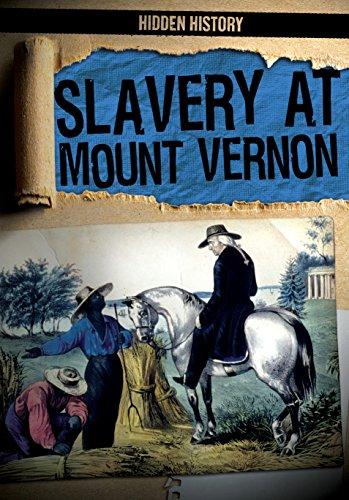 Slavery at Mount Vernon (Hidden History) Cover