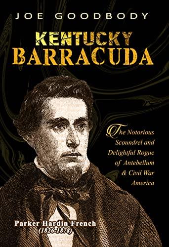 Kentucky Barracuda: Parker H. French Cover