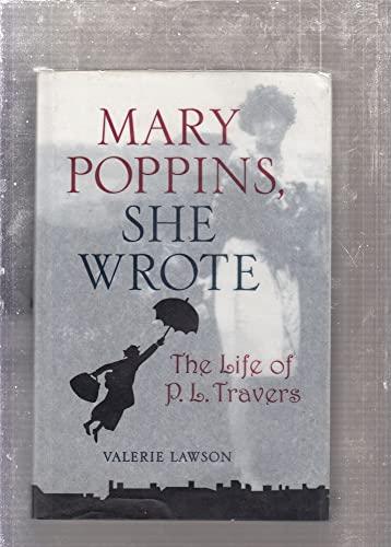 Mary Poppins, She Wrote: The Life of P. L. Travers Cover