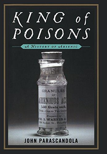 King of Poisons: A History of Arsenic Cover