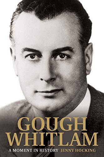 Gough Whitlam: A Moment In History Cover