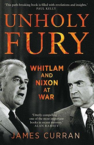 Unholy Fury: Whitlam and Nixon at War Cover