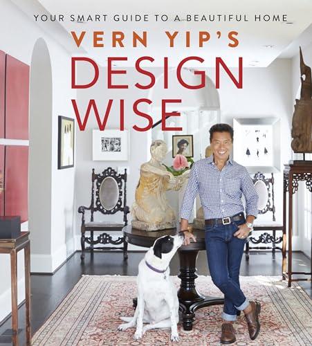 Vern Yip's Design Wise: Your Smart Guide to a Beautiful Home Cover