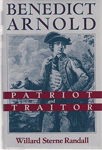 Benedict Arnold: Patriot and Traitor Cover