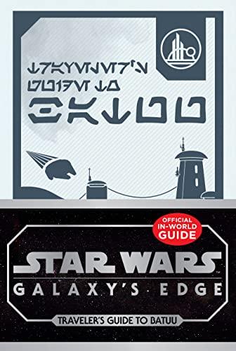 Star Wars: Galaxy's Edge: Traveler's Guide to Batuu Cover