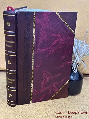 A view of practical justice as administered in Lower Canada displayed in a memorial addressed to His Excellency the Earl of Gosford, governor in chief, &c. &c. by Stephen Burroughs. 18 [Leather Bound] Cover