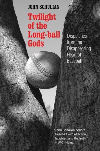 Twilight of the Long-ball Gods: Dispatches from the Disappearing Heart of Baseball Cover