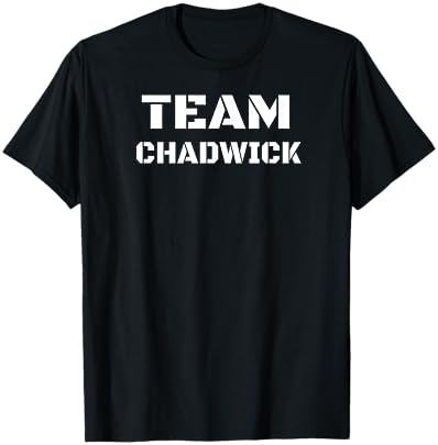 Team Chadwick Clothing For People Who Like Chadwick T-Shirt Cover
