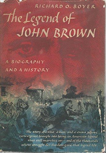The Legend of John Brown: A Biography and a History Cover