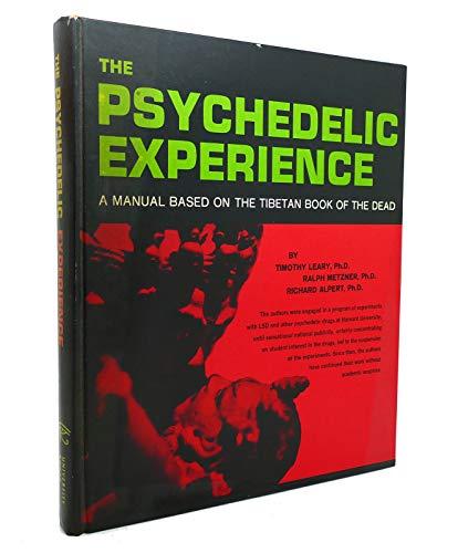 The Psychedelic Experience: A Manual Based on the Tibetan Book of the Dead Cover