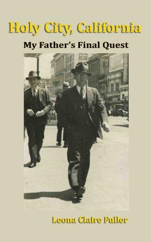 Holy City, California - My Father's Final Quest Cover