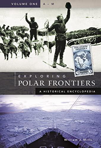 Exploring Polar Frontiers: A Historical Encyclopedia Cover