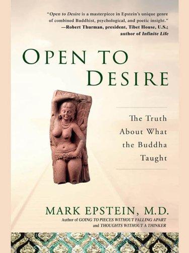 Open to Desire: The Truth About What the Buddha Taught Cover
