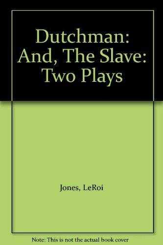 Dutchman: And, The Slave: Two Plays Cover