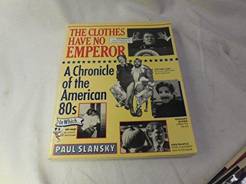 The Clothes Have No Emperor: A Chronicle of the American '80s Cover