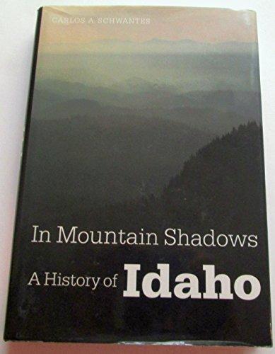 In Mountain Shadows: A History of Idaho Cover