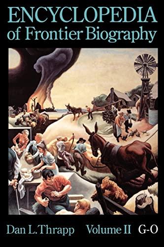 Encyclopedia of Frontier Biography, Volume 2: G-O Cover