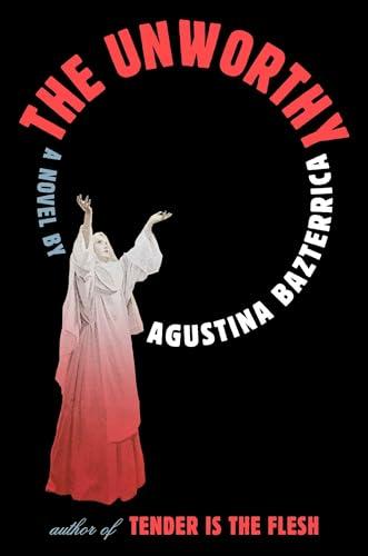 The Unworthy: A Novel Cover