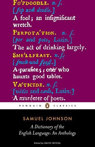 A Dictionary of the English Language: an Anthology (Penguin Classics) cover