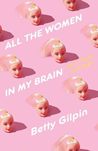 All the Women in My Brain: And Other Concerns Cover