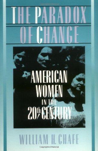 The Paradox of Change: American Women in the 20th Century Cover
