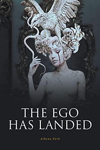 THE EGO HAS LANDED Cover