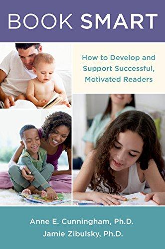 Book Smart: How to Develop and Support Successful, Motivated Readers Cover