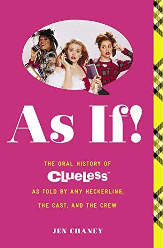 As If!: The Oral History of Clueless as told by Amy Heckerling and the Cast and Crew Cover